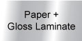 Paper + Gloss Laminate